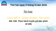 Giáo án Powerpoint Bài 11B Tin học lớp 4 Chân trời sáng tạo: Thực hành luyện tập gõ bàn phím
