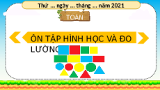 Giáo án powerpoint Ôn tập hình học và đo lường | Chân trời sáng tạo Toán lớp 2