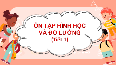 Giáo án powerpoint Ôn tập về hình học và đo lường trang 10 Toán lớp 3 Cánh diều
