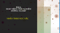 Giáo án Powerpoint Hoạt động thực hành và trải nghiệm: Nhảy theo xúc xắc Toán 7 Chân trời sáng tạo