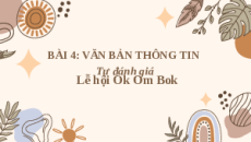 Giáo án Powerpoint Tự đánh giá: Lễ hội Ok Om Bok Ngữ văn 10 Cánh diều