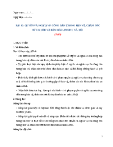 Giáo án Bài 12: Quyền và nghĩa vụ công dân trong bảo vệ, chăm sóc sức khỏe và đảm bảo an sinh xã hội KTPL 12 Cánh diều