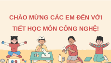 Giáo án Powerpoint Bài 1: Vai trò của công nghệ Công nghệ lớp 5 Kết nối tri thức