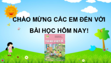 Giáo án Powerpoint Bài 4: Quả ngọt cuối mùa Tiếng việt lớp 4 Kết nối tri thức (Phiên bản 2)