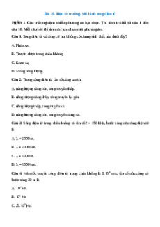 Trắc nghiệm Bài 19: Điện từ trường. Mô hình sóng điện từ Vật lí 12 Đúng-Sai, Trả lời ngắn Kết nối tri thức  2025