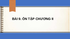 Giáo án Powerpoint Ôn tập chương 2 Hóa học 11 Kết nối tri thức