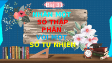 Giáo án Powerpoint Nhân một số thập phân với một số tự nhiên Toán lớp 5 Chân trời sáng tạo