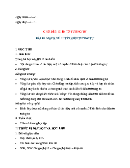 Giáo án Bài 18: Mạch xử lí tín hiệu tương tự (2024) Công nghệ Điện - Điện tử 12 Cánh diều