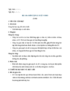 Giáo án Bài 13b: Biên tập và xuất video Tin học 9 Kết nối tri thức