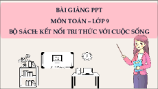 Giáo án Powerpoint Toán 9 Kết nối tri thức Học kì 2
