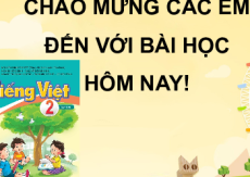 Giáo án Powerpoint Bài 27: Ôn tập giữa học kì 2 Tiếng việt lớp 2 Cánh diều