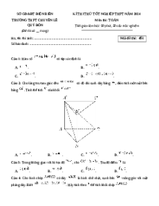 Đề thi thử tốt nghiệp Toán trường THPT Chuyên Lê Quý Đôn - Điện Biên năm 2024