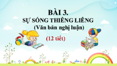 Giáo án Powerpoint Bài 3: Sự sống thiêng liêng Ngữ văn 8 Chân trời sáng tạo