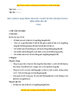 Giáo án Bài 7 Lịch sử & Địa lí lớp 4 Cánh diều: Dân cư, hoạt động sản xuất và một số nét văn hóa ở vùng Đồng bằng Bắc Bộ