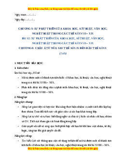 Giáo án Bài 12 Lịch sử 8 Cánh diều (2024): Sự phát triển của khoa học, kĩ thuật, văn học, nghệ thuật trong các thế kỉ XVIII - XIX