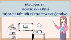 Giáo án Powerpoint Ôn tập chương 4 Toán 11 Kết nối tri thức