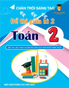Bộ 10 đề thi giữa kì 2 Toán lớp 2 Chân trời sáng tạo có đáp án