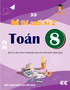 30 Đề thi Toán 8 Cuối kì 2 có lời giải (sách mới)