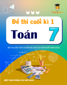 48 đề thi Toán 7 cuối kì 1 có lời giải (sách mới)