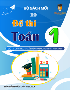 200 Đề thi Toán lớp 1 có lời giải (sách mới)
