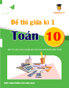 Đề thi Toán 10 Giữa kì 1 có lời giải (sách mới)