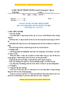Giáo án Bài 9 Mĩ thuật 8 Chân trời sáng tạo (Phiên bản 2): Giá trị thẩm mĩ của di sản văn hóa
