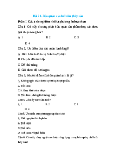 Trắc nghiệm Bài 21: Bảo quản và chế biến thủy sản Công nghệ 12 Lâm nghiệp-Thủy sản Cánh diều