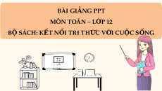 Giáo án Powerpoint Bài tập cuối năm Toán 12 Kết nối tri thức
