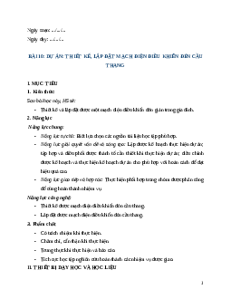Giáo án Bài 10: Dự án: Thiết kế, lắp đặt mạch điện điều khiển đèn cầu thang (2024) Công nghệ Điện - Điện tử 12 Cánh diều