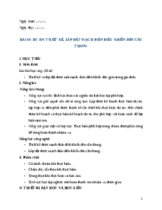 Giáo án Bài 10: Dự án: Thiết kế, lắp đặt mạch điện điều khiển đèn cầu thang (2024) Công nghệ Điện - Điện tử 12 Cánh diều