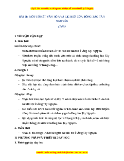 Giáo án Bài 21 Lịch sử & Địa lí lớp 4 Chân trời sáng tạo: Một số nét văn hóa và lịch sử của đồng bào Tây Nguyên