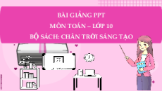 Giáo án Powerpoint Tập hợp Toán 10 Chân trời sáng tạo