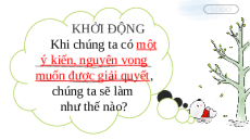 Giáo án Powerpoint Viết văn bản kiến nghị về một vấn đề của đời sống Ngữ văn 8 Chân trời sáng tạo