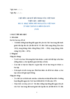 Giáo án Bài 12 Lịch sử 12 Cánh diều (2024): Hoạt động đối ngoại của Việt Nam từ đầu thế kỉ XX đến năm 1975