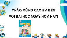 Giáo án Powerpoint Ôn tập cuối năm tiết 7 Tiếng việt lớp 3 Cánh diều