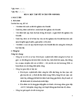Giáo án Bài 8 Sinh học 12 Kết nối tri thức: Học thuyết di truyền của Mendel