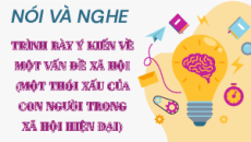 Giáo án Powerpoint Trình bày ý kiến về một vấn đề xã hội (một thói xấu của con người trong xã hội hiện đại) Ngữ văn 8 Kết nối tri thức