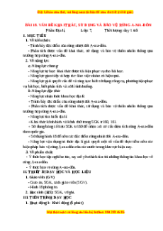 Giáo án Bài 18 Địa lí 7 Chân trời sáng tạo: Vấn đề khai thác, sử dụng và bảo vệ rừng A-ma-dôn