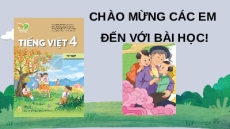 Giáo án Powerpoint Nói và nghe: Tôi và bạn (trang 15) Tiếng việt lớp 4 Kết nối tri thức