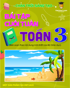 Bài tập cuối tuần Toán lớp 3 Chân trời sáng tạo (cả năm)