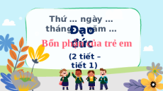 Giáo án Powerpoint Bài 12 Đạo đức lớp 4 Chân trời sáng tạo: Bổn phận của trẻ em