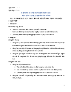 Giáo án Bài 33 Sinh học 12 Kết nối tri thức: Sinh thái học phục hồi và bảo tồn đa dạng sinh vật