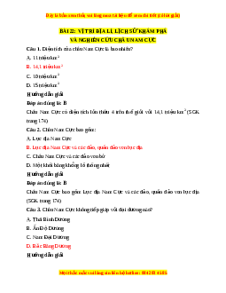 Trắc nghiệm Địa lí 7 Bài 22 Chân trời sáng tạo: Vị trí địa lí, lịch sự khám phá và nghiên cứu châu Nam Cực