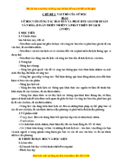 Giáo án Bài 3 Lịch sử 10 Cánh diều (2024): Sử học với công tác bảo tồn và phát huy giá trị di sản văn hóa, di sản thiên nhiên và phát triển du lịch
