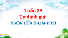 Giáo án Powerpoint Tự đánh giá: Ngọn lửa Ô-lim-pích Tiếng Việt lớp 5 Cánh diều