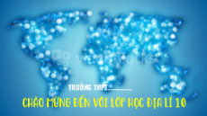 Giáo án Powerpoint Bài 8 Địa lí 10 Kết nối tri thức: Thực hành: Sự phân bố các vành đai động đất, núi lửa