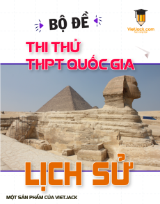 Bộ đề thi tốt nghiệp THPT Lịch sử năm 2023 theo ma trận đề minh họa