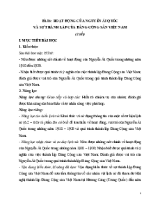 Giáo án Bài 6 Lịch sử 9 Chân trời sáng tạo: Hoạt động của Nguyễn Ái Quốc và sự thành lập Đảng Cộng sản Việt Nam