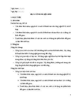 Giáo án Bài 5 Sinh học 12 Kết nối tri thức: Công nghệ di truyền