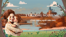 Giáo án Powerpoint Tấm lòng người mẹ Ngữ văn 11 Cánh diều